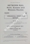 Book cover of Kent, Sussex and Wessex Routes - Periodical Operating Notice containing General Instructions and Notices, 5 February to 1 April 2005 by Network Rail